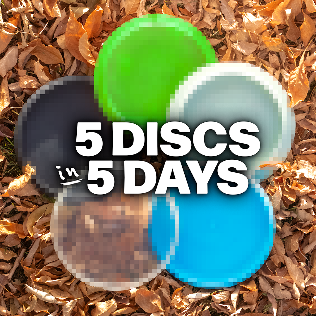 5 Discs in 5 Days